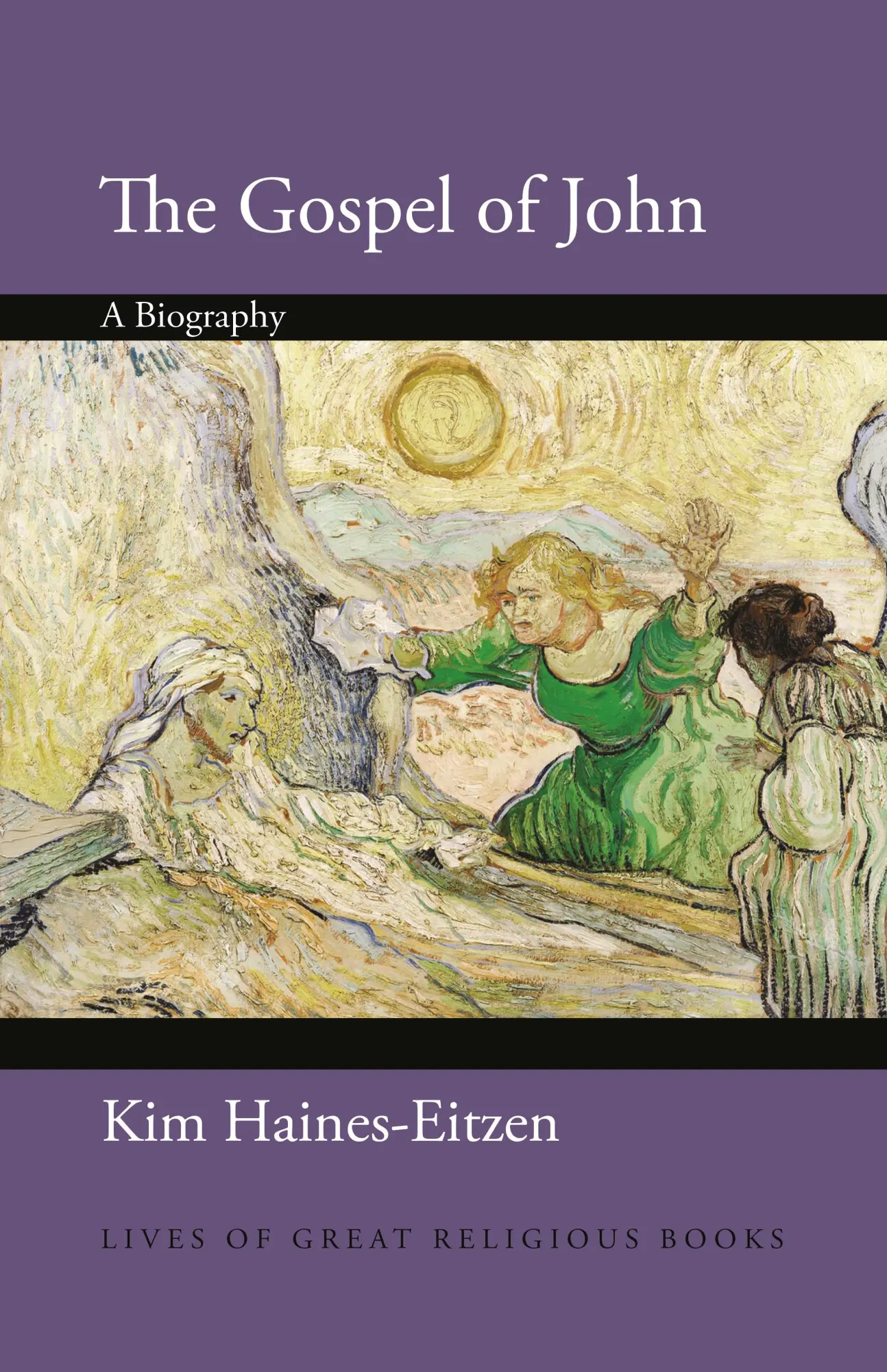Cover: 9780691235257 | The Gospel of John | A Biography | Kim Haines-Eitzen | Buch | Englisch