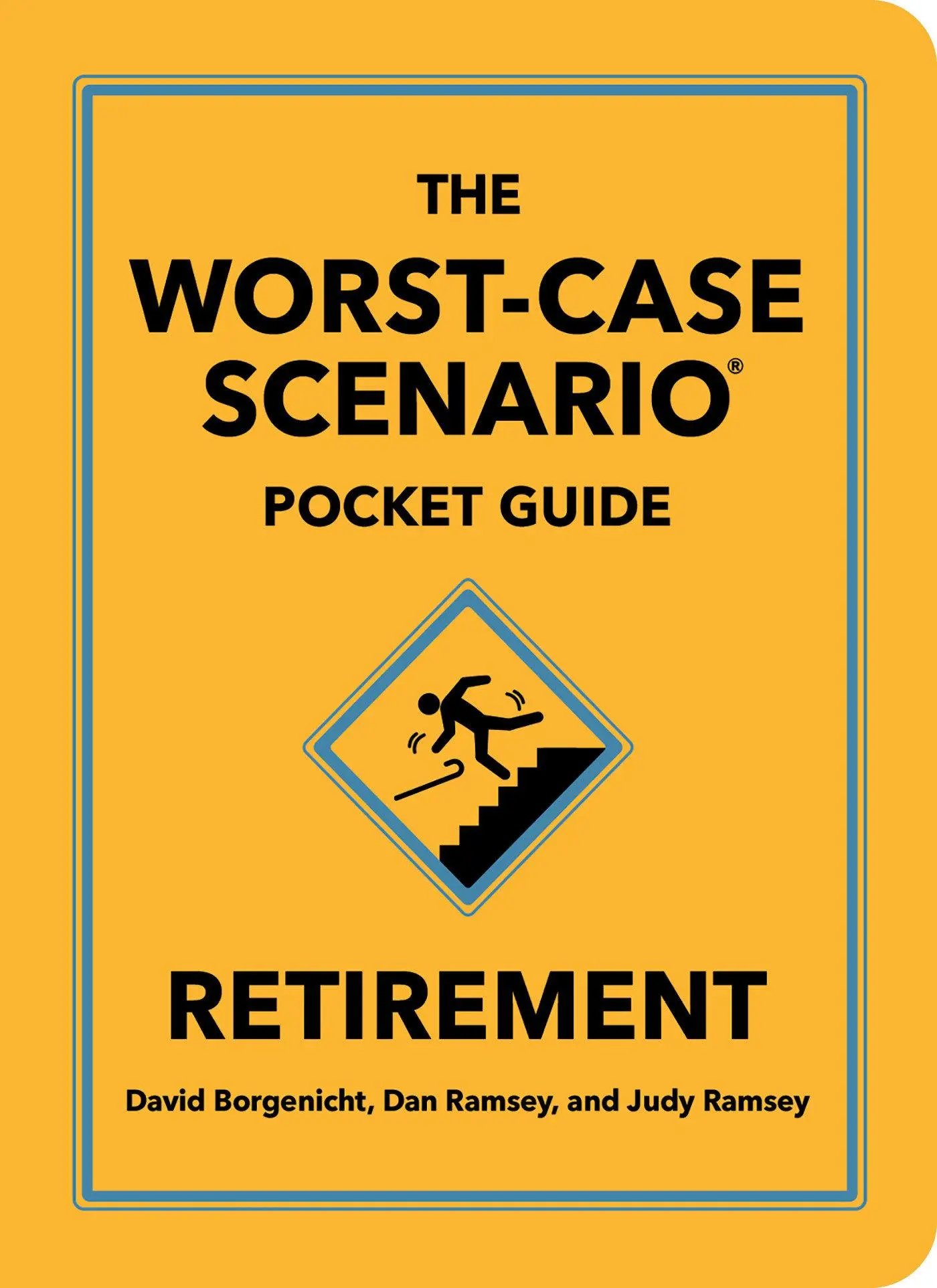 Cover: 9781683695257 | The Worst-Case Scenario Pocket Guide: Retirement | Borgenicht (u. a.)