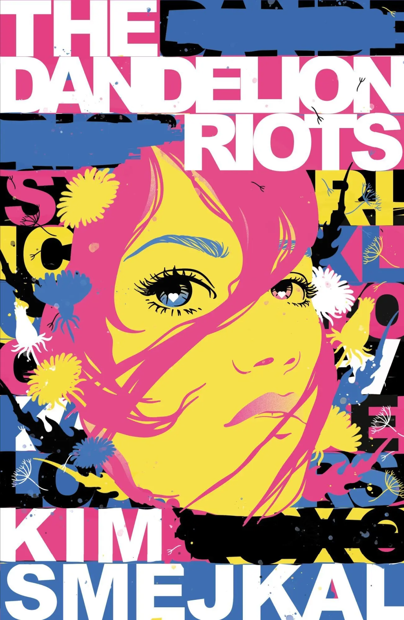 Cover: 9781782695257 | The Dandelion Riots | Kim Smejkal | Taschenbuch | Englisch | 2025