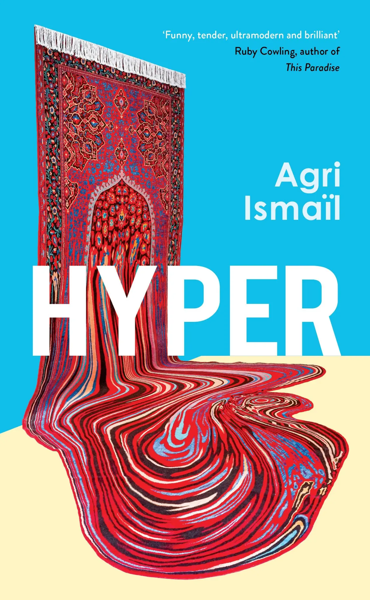 Cover: 9781784745257 | Hyper | Agri Ismaïl | Taschenbuch | Paperback | Englisch | 2024