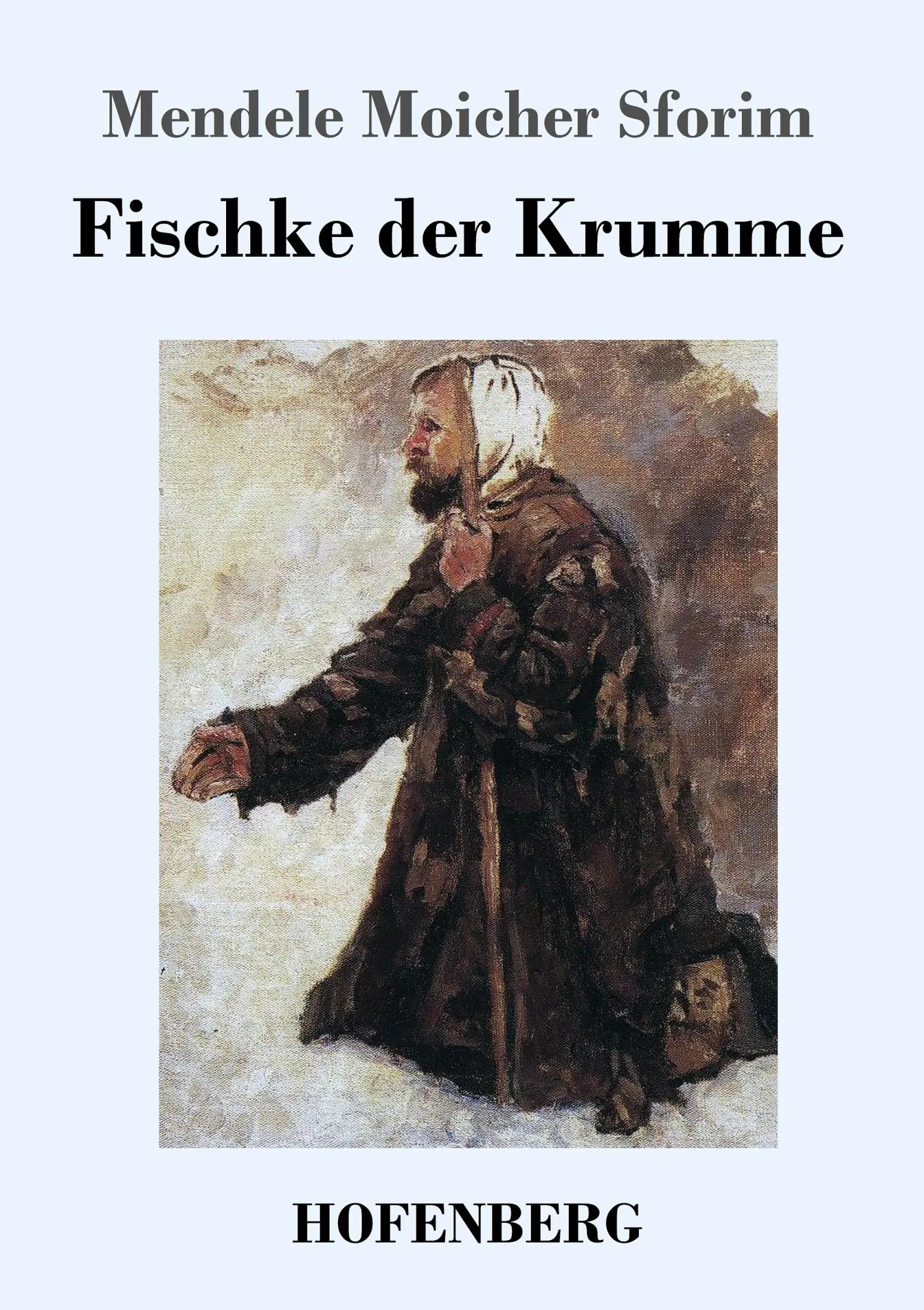 Cover: 9783743715257 | Fischke der Krumme | Mendele Moicher Sforim | Taschenbuch | 156 S.