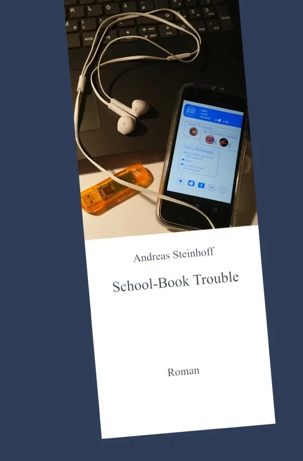 Cover: 9783746785257 | School-Book Trouble | Andreas Steinhoff | Taschenbuch | 320 S. | 2018