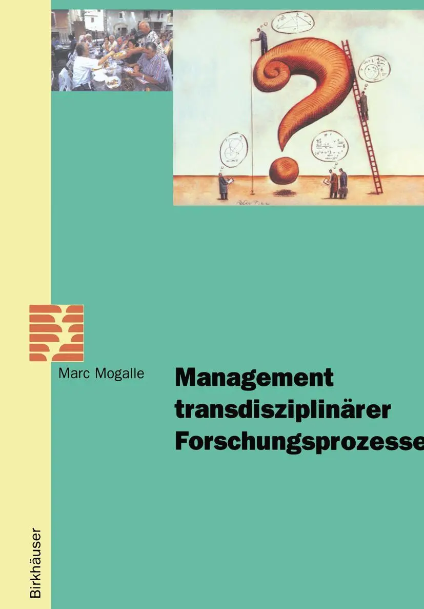 Cover: 9783764365257 | Management transdisziplinärer Forschungsprozesse | Marc Mogalle | Buch