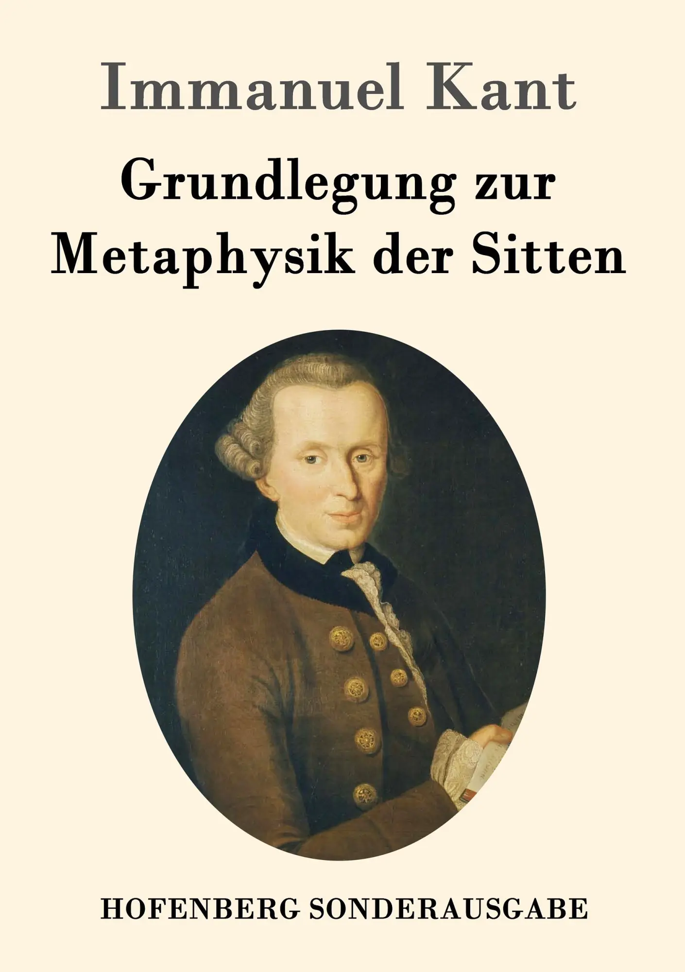 Cover: 9783843015257 | Grundlegung zur Metaphysik der Sitten | Immanuel Kant | Taschenbuch