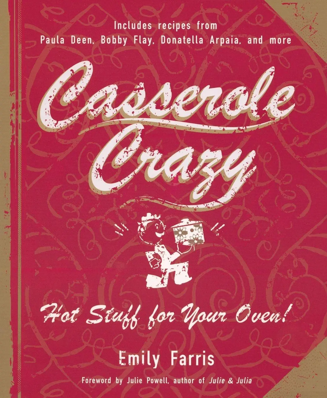 Cover: 9781557885357 | Casserole Crazy | Hot Stuff for Your Oven! | Emily Farris | Buch
