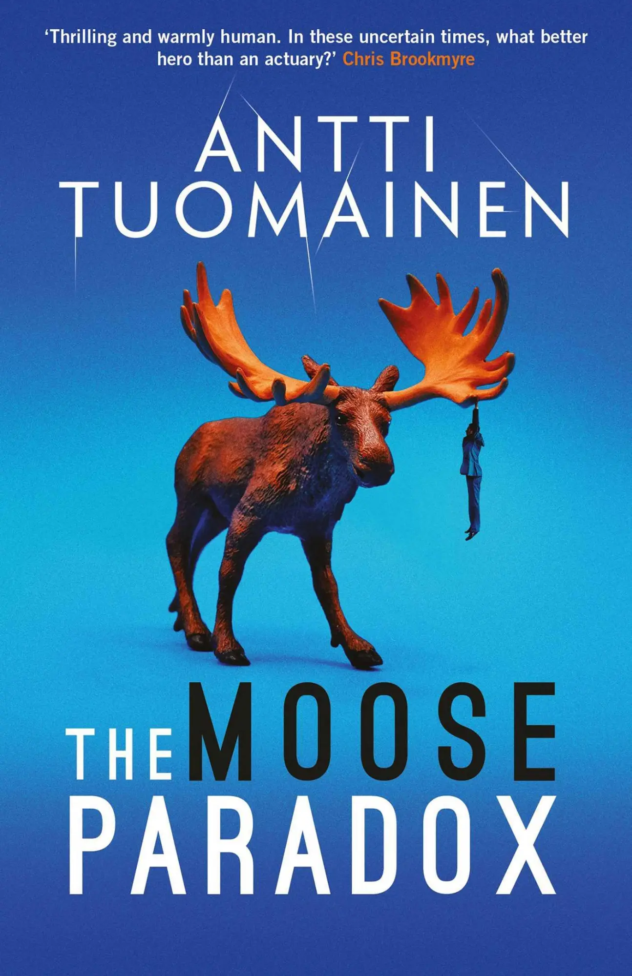 Cover: 9781914585357 | The Moose Paradox | Volume 2 | Antti Tuomainen | Taschenbuch | 2023