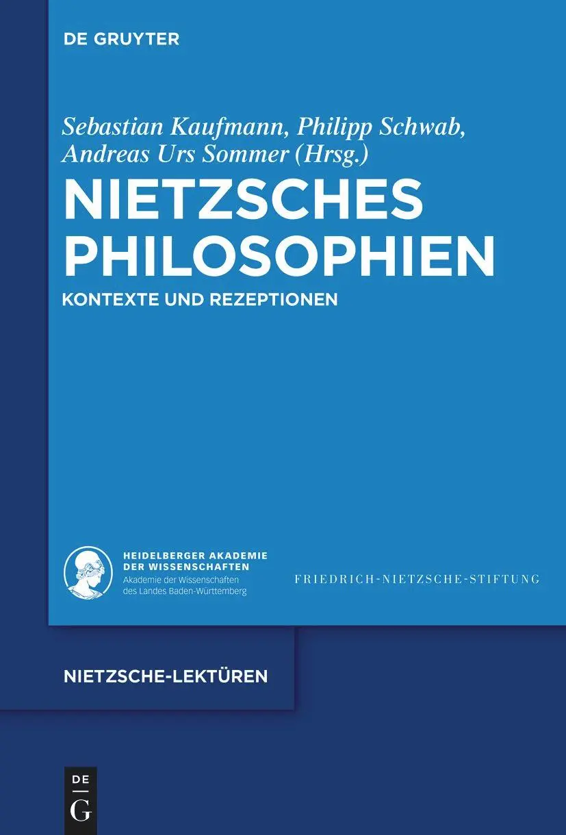 Cover: 9783111085357 | Nietzsches Philosophien | Kontexte und Rezeptionen | Kaufmann (u. a.)