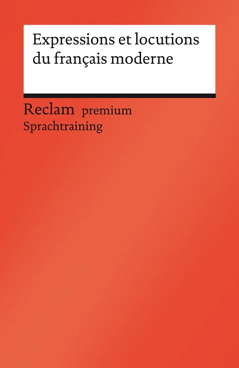 Cover: 9783150145357 | Expressions et locutions du français moderne | Simon-Schaefer (u. a.)
