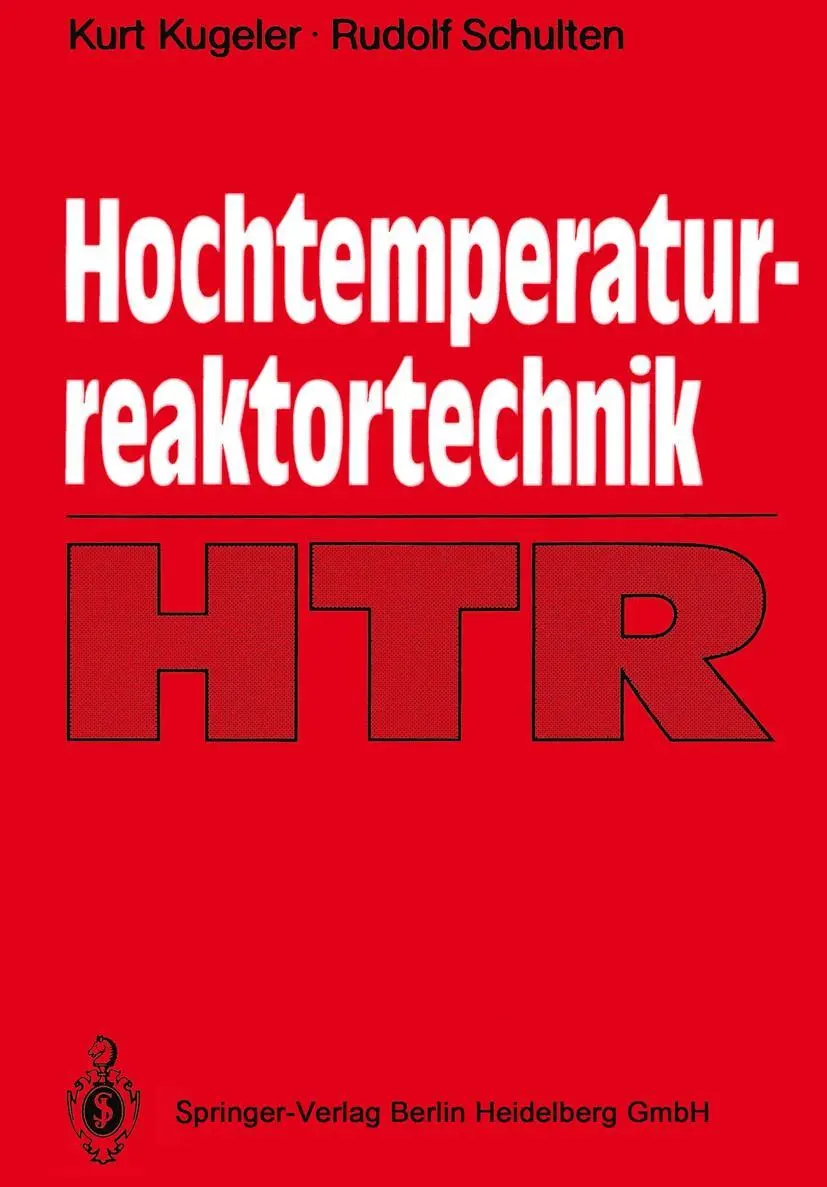 Cover: 9783540515357 | Hochtemperaturreaktortechnik | Kurt Kugeler (u. a.) | Taschenbuch | xi