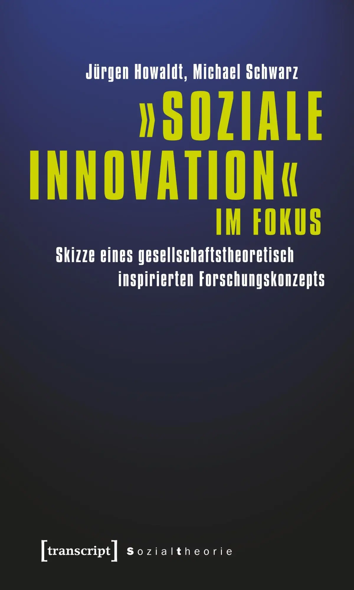 Cover: 9783837615357 | 'Soziale Innovation' im Fokus | Jürgen Howaldt | Taschenbuch | 152 S.
