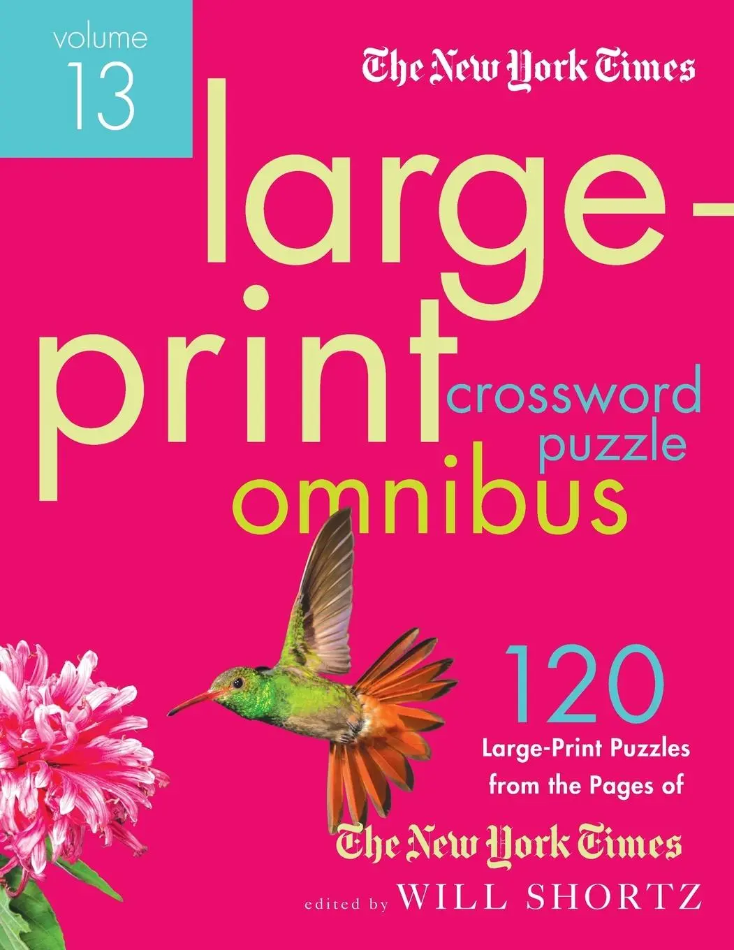 Cover: 9781250015457 | The New York Times Large-Print Crossword Puzzle Omnibus Volume 13