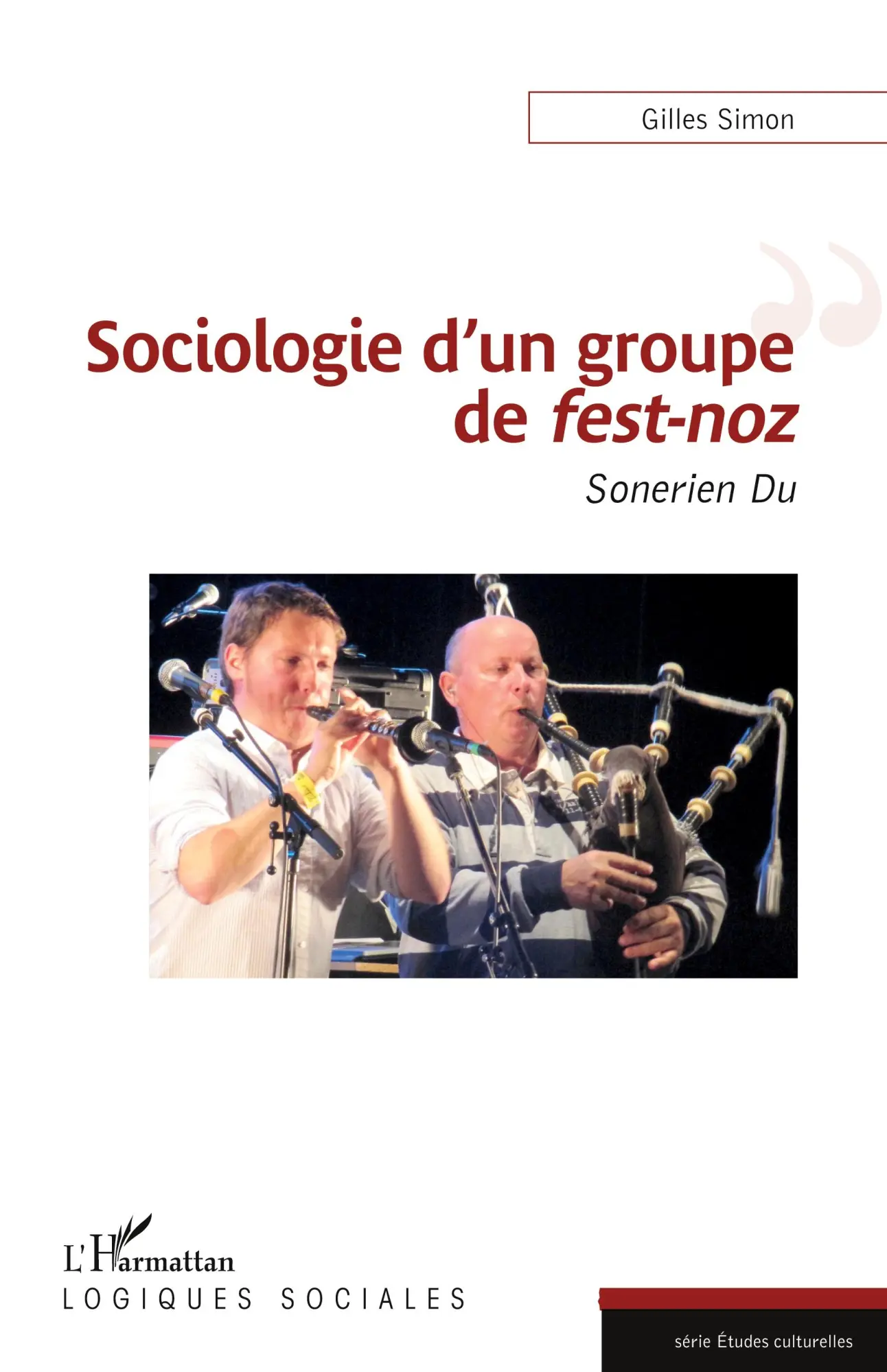 Cover: 9782343075457 | Sociologie d'un groupe de <em>fest-noz</em> | <em>Sonerien Du</em>