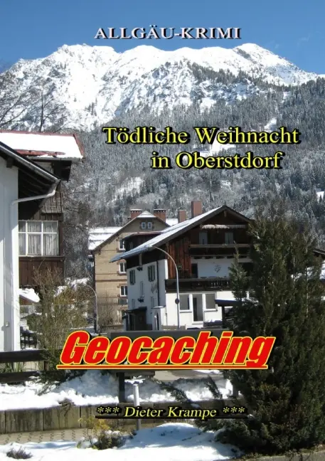 Cover: 9783737545457 | GEOCACHING | Tödliche Weihnacht in Oberstdorf | Dieter Krampe | Buch
