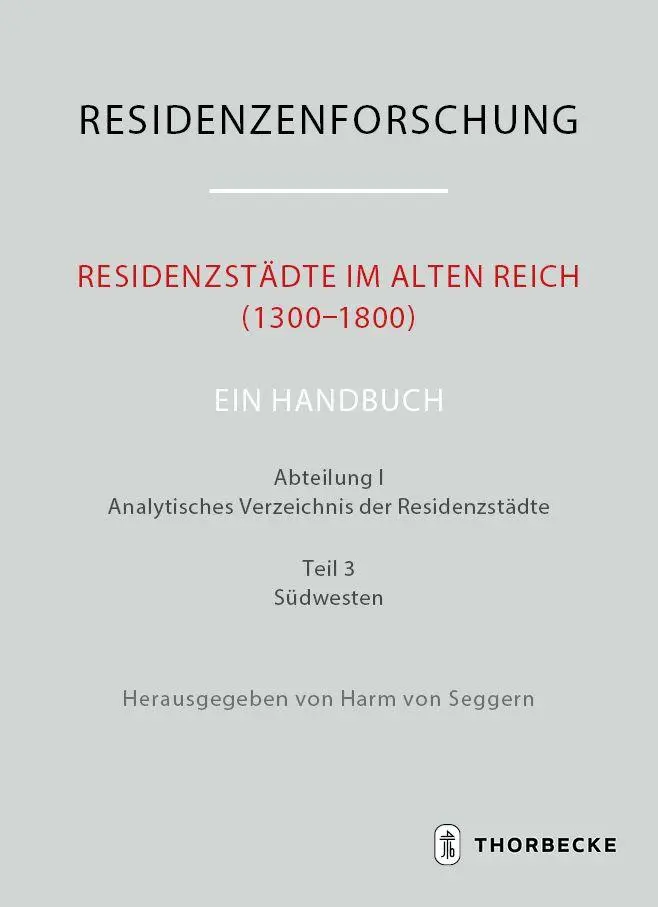 Cover: 9783799545457 | Residenzstädte im Alten Reich (1300-1800). Ein Handbuch | Seggern