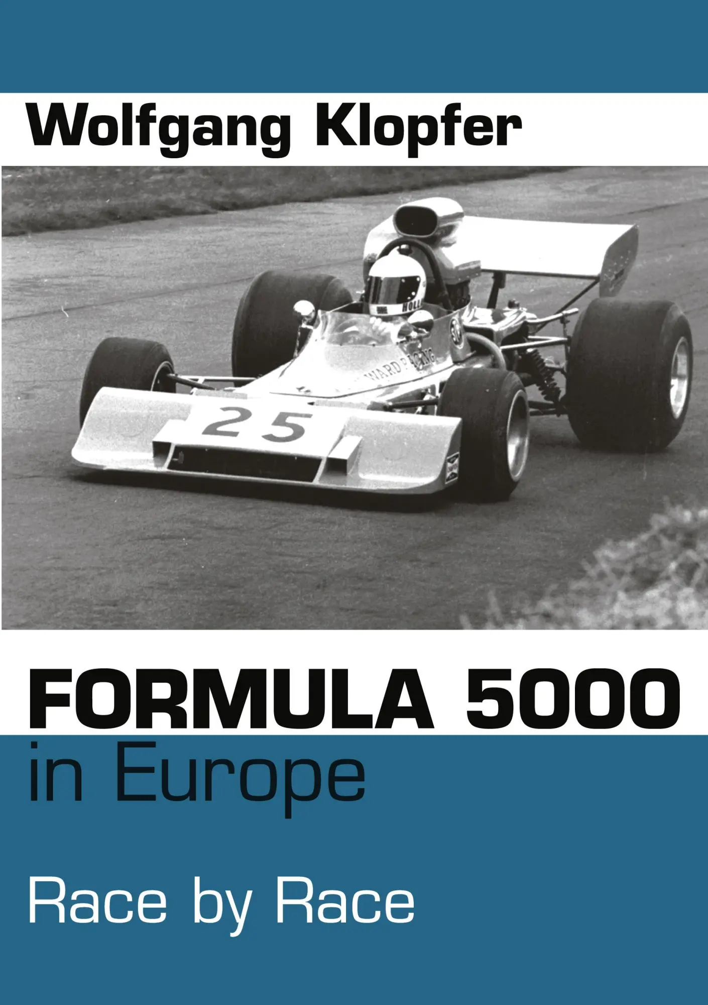 Cover: 9783833405457 | Formula 5000 in Europe | Race By Race | Wolfgang Klopfer | Taschenbuch