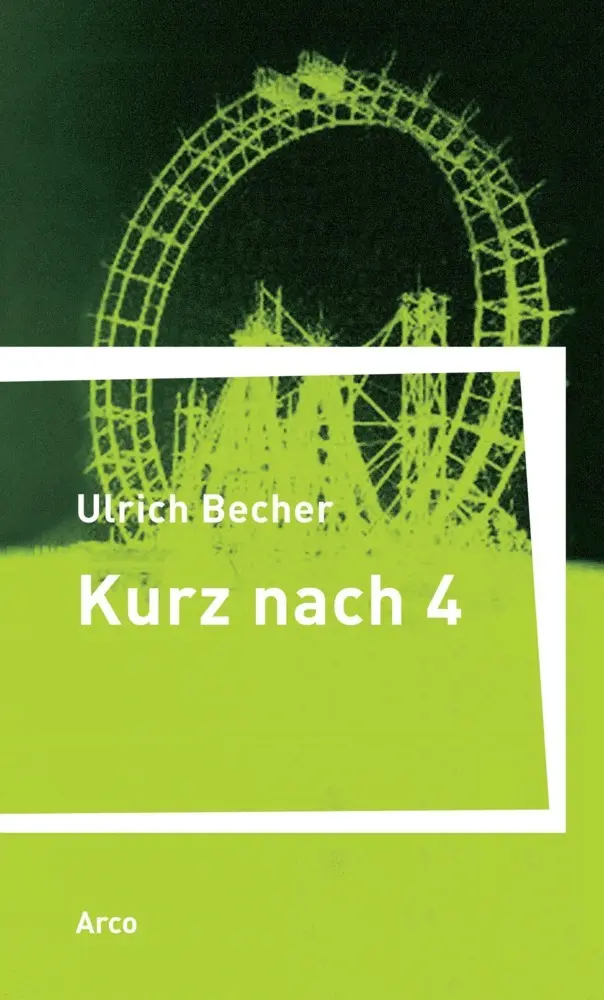 Cover: 9783938375457 | Kurz nach vier | Roman. Nachw. v. Ulrich Becher u. Ulrich Haacker