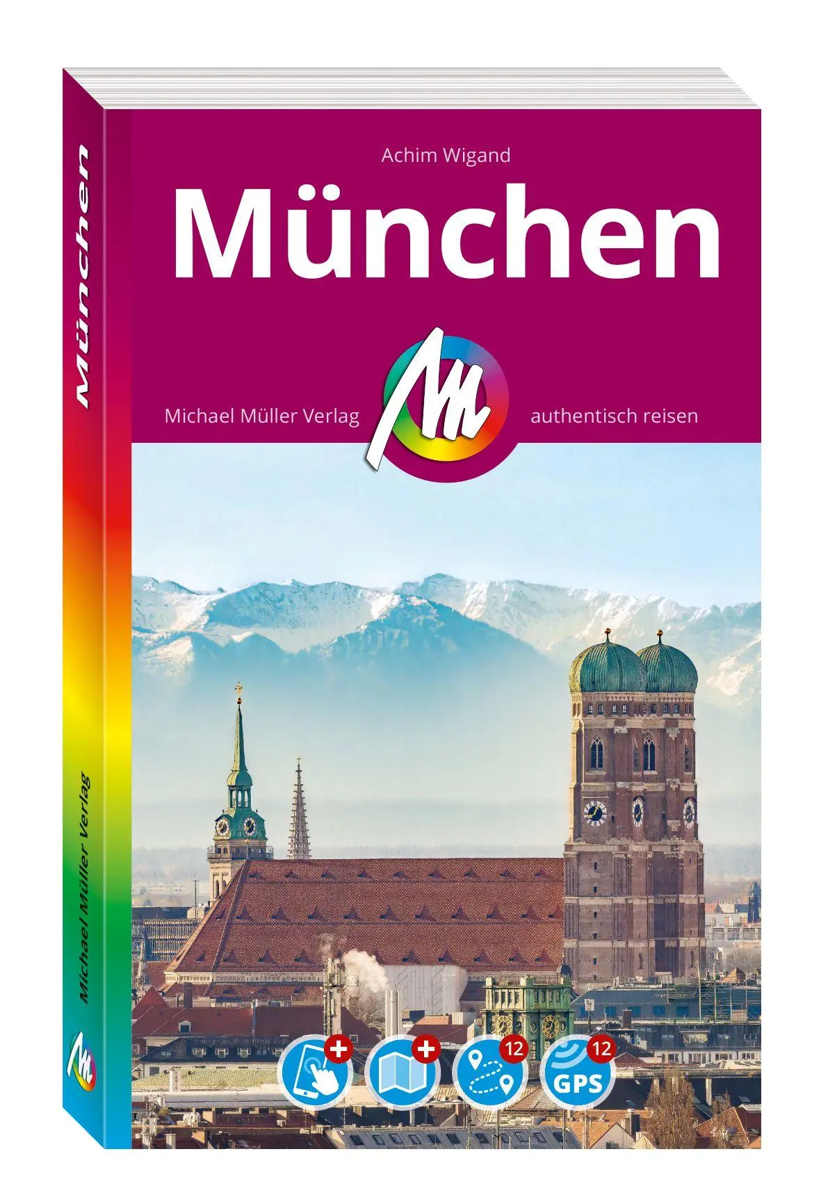 Cover: 9783966855457 | MICHAEL MÜLLER Reiseführer München | Achim Wigand | Taschenbuch | 2025