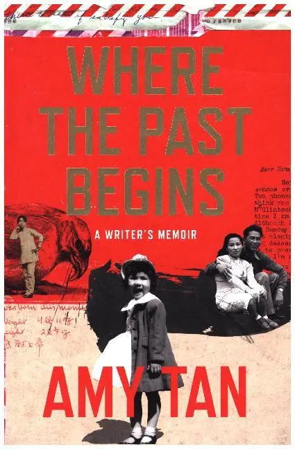 Cover: 9780007585557 | Where The Past Begins | A Writer's Memoir | Amy Tan | Taschenbuch