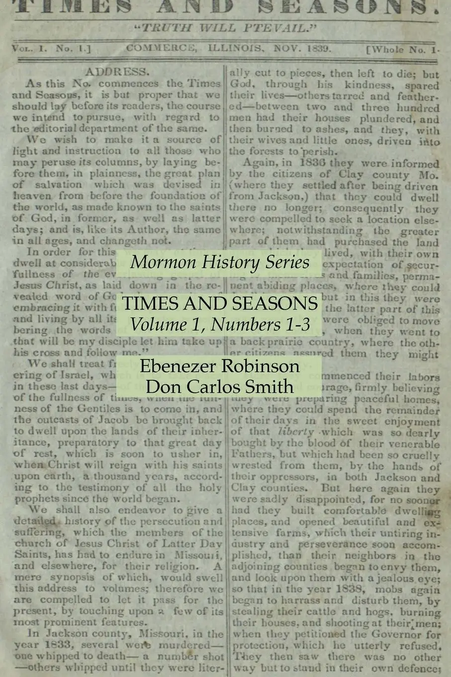 Cover: 9781631185557 | Times and Seasons Volume 1, Numbers 1-3 | Mormon History Series | Buch