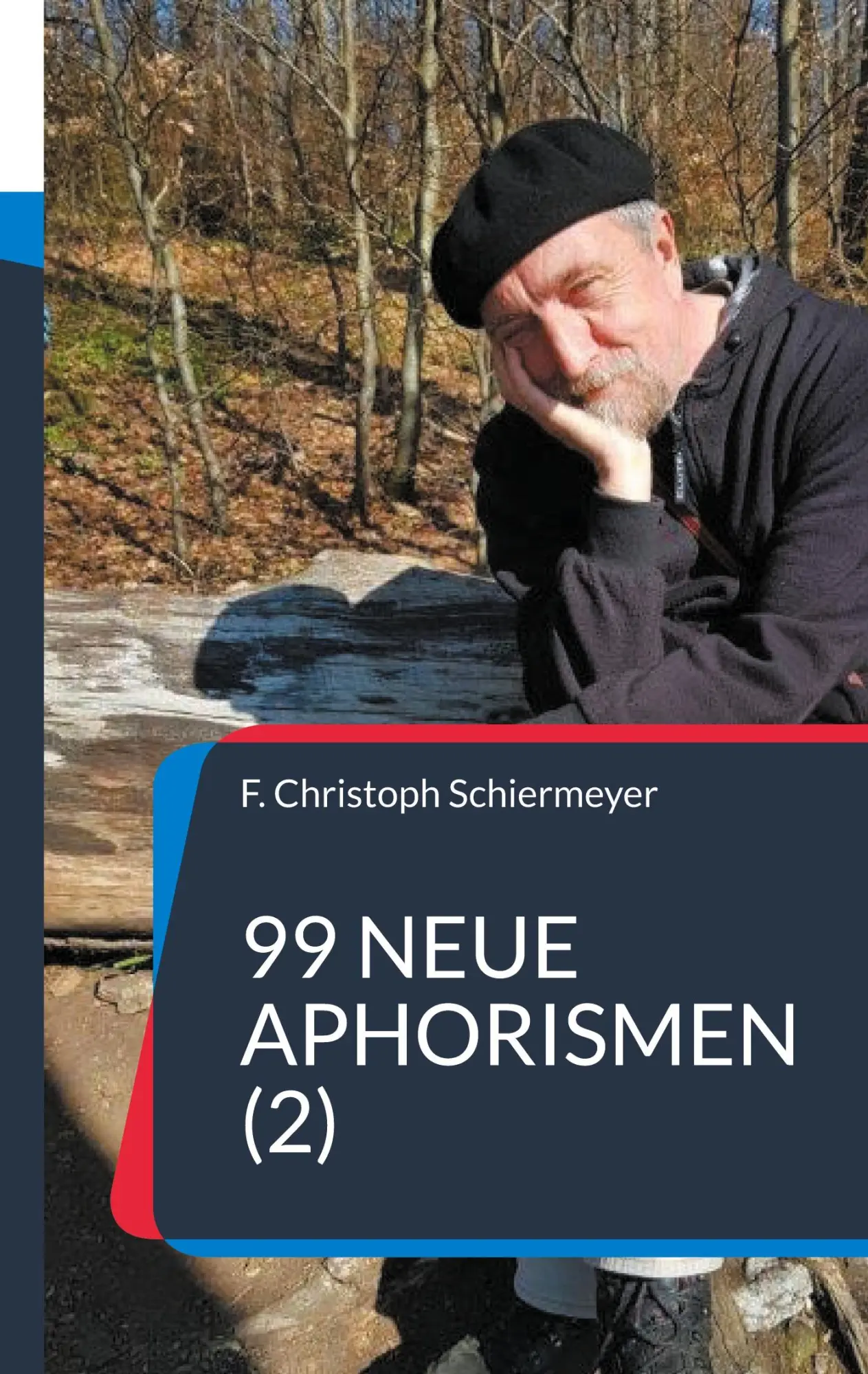 Cover: 9783695725557 | 99 neue Aphorismen (2) | F. Christoph Schiermeyer | Taschenbuch | 2026