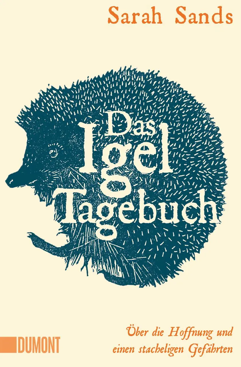 Cover: 9783755805557 | Das Igel-Tagebuch | Über die Hoffnung und einen stacheligen Gefährten