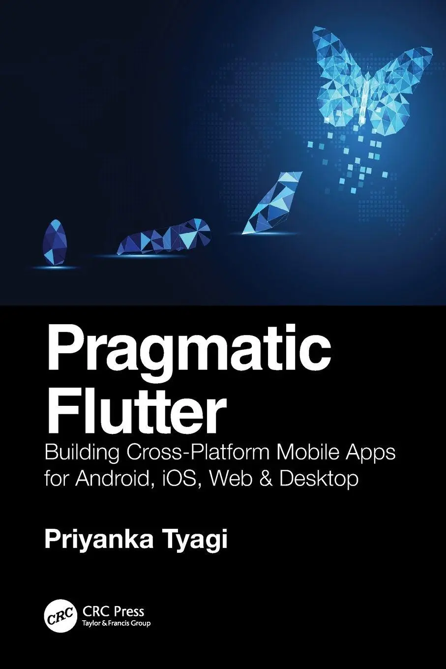 Cover: 9781032055657 | Pragmatic Flutter | Priyanka Tyagi | Taschenbuch | Englisch | 2024