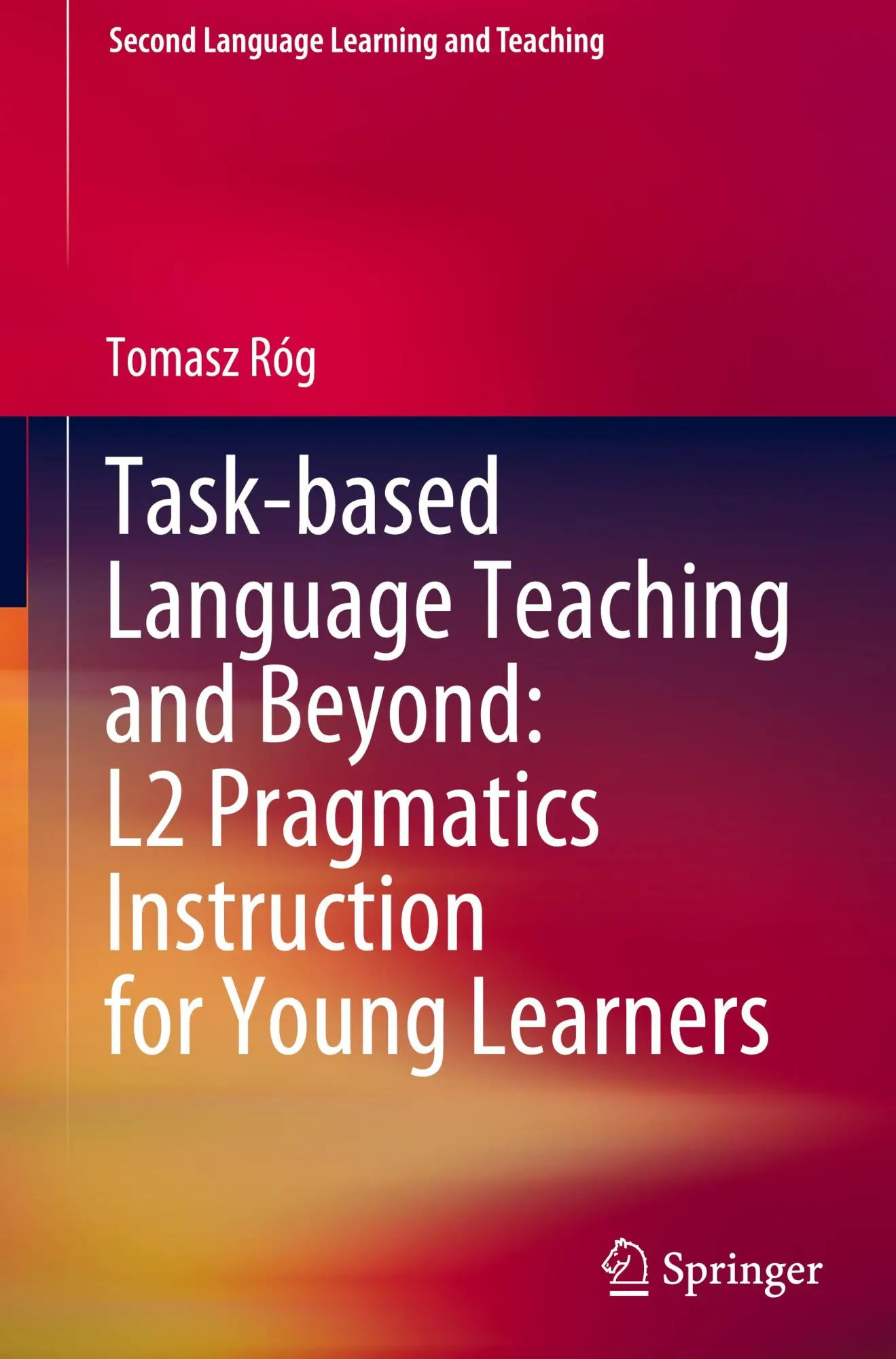 Cover: 9783031865657 | Task-based Language Teaching and Beyond: L2 Pragmatics Instruction...