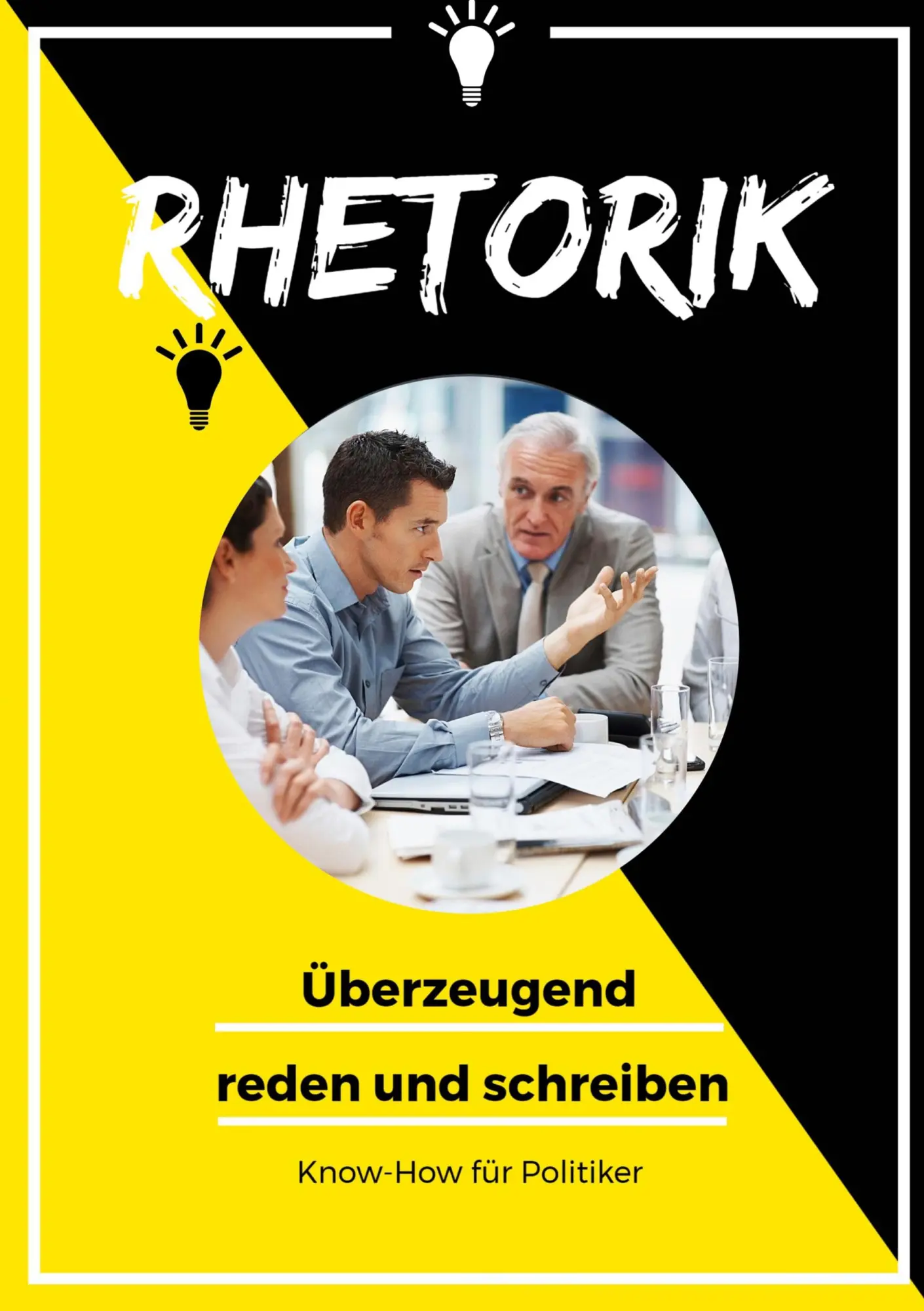 Rhetorik: Know-how für Politiker