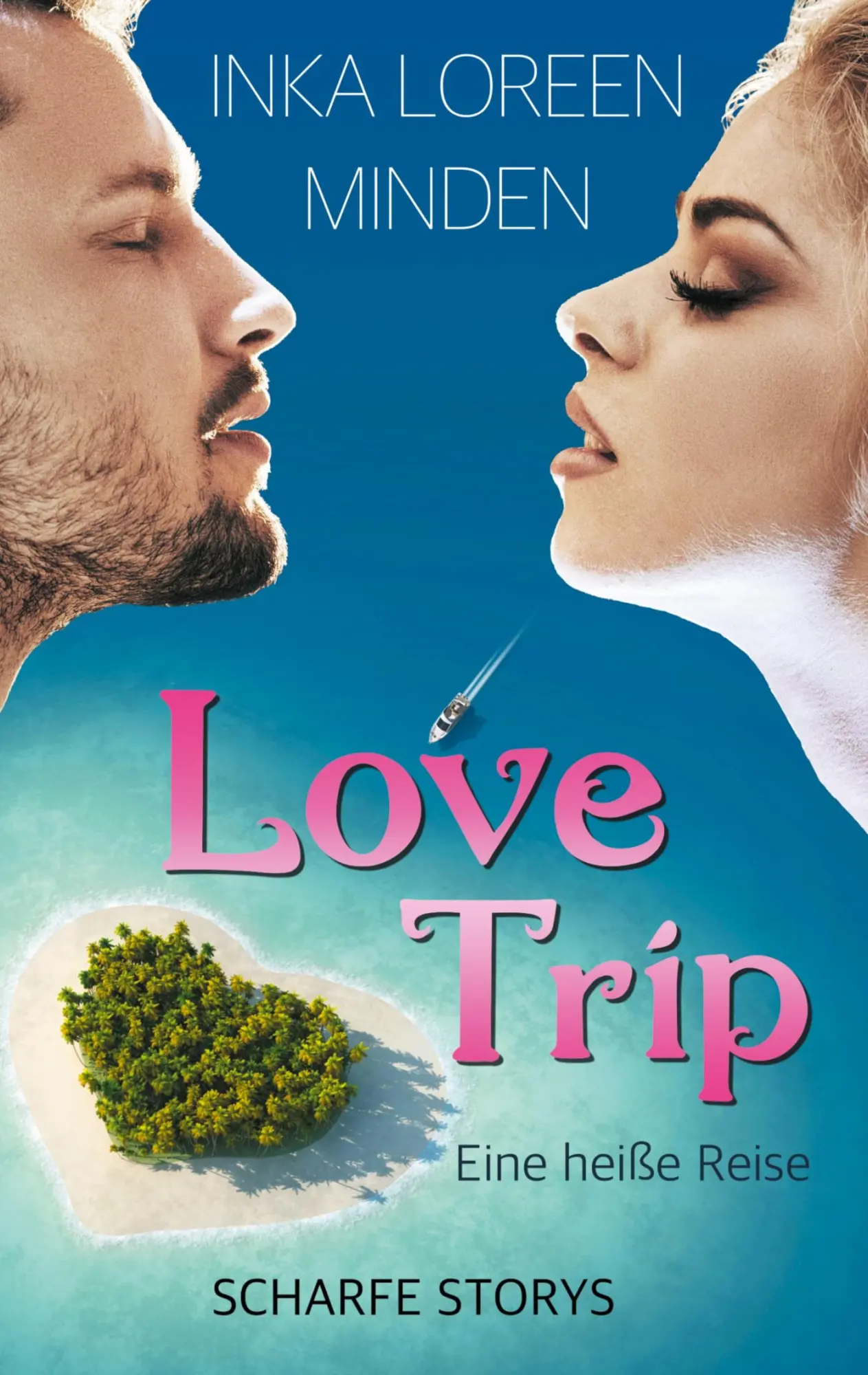 Cover: 9783753435657 | LoveTrip - Eine heiße Reise | Scharfe Storys | Inka Loreen Minden