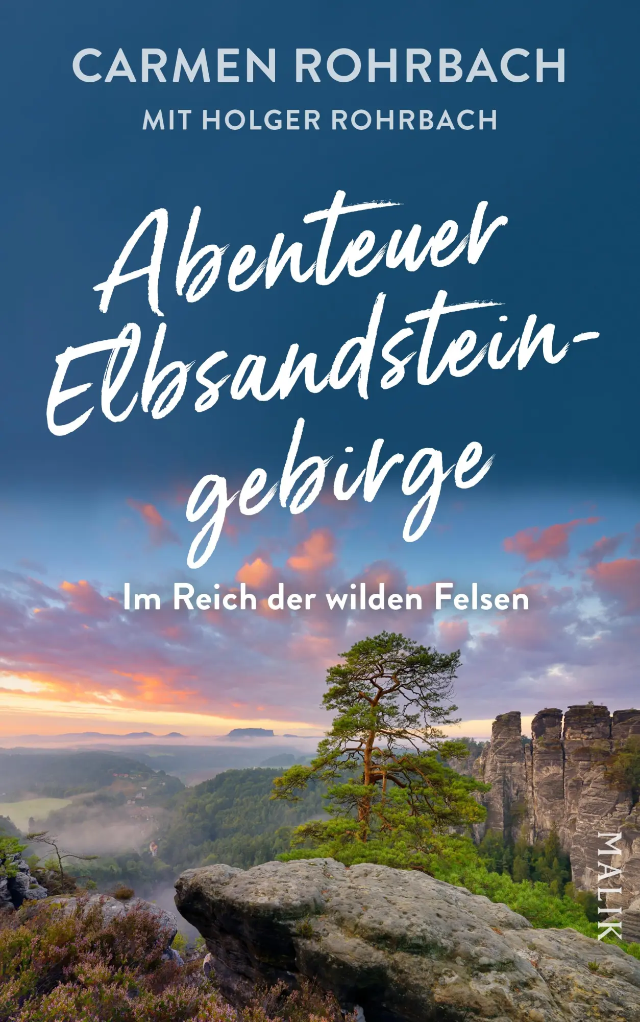 Bild: 9783890295657 | Abenteuer Elbsandsteingebirge - Im Reich der wilden Felsen | Rohrbach