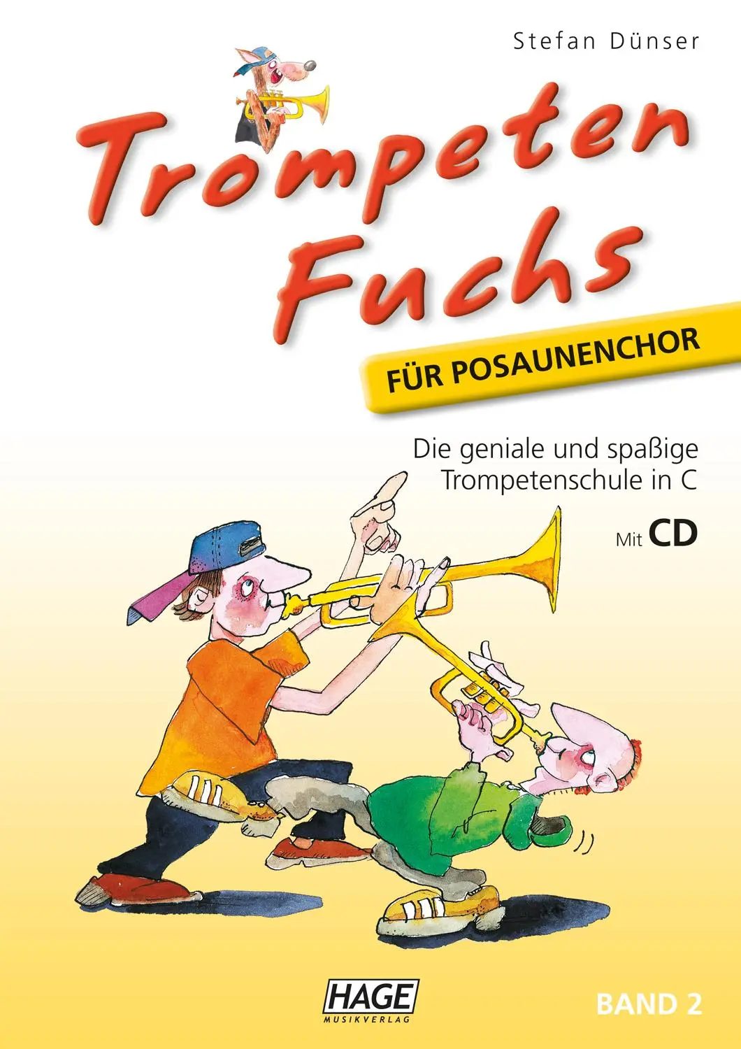 Cover: 4026929915757 | Trompeten Fuchs 2, Ausgabe in C für Posaunenchor | Stefan Dünser