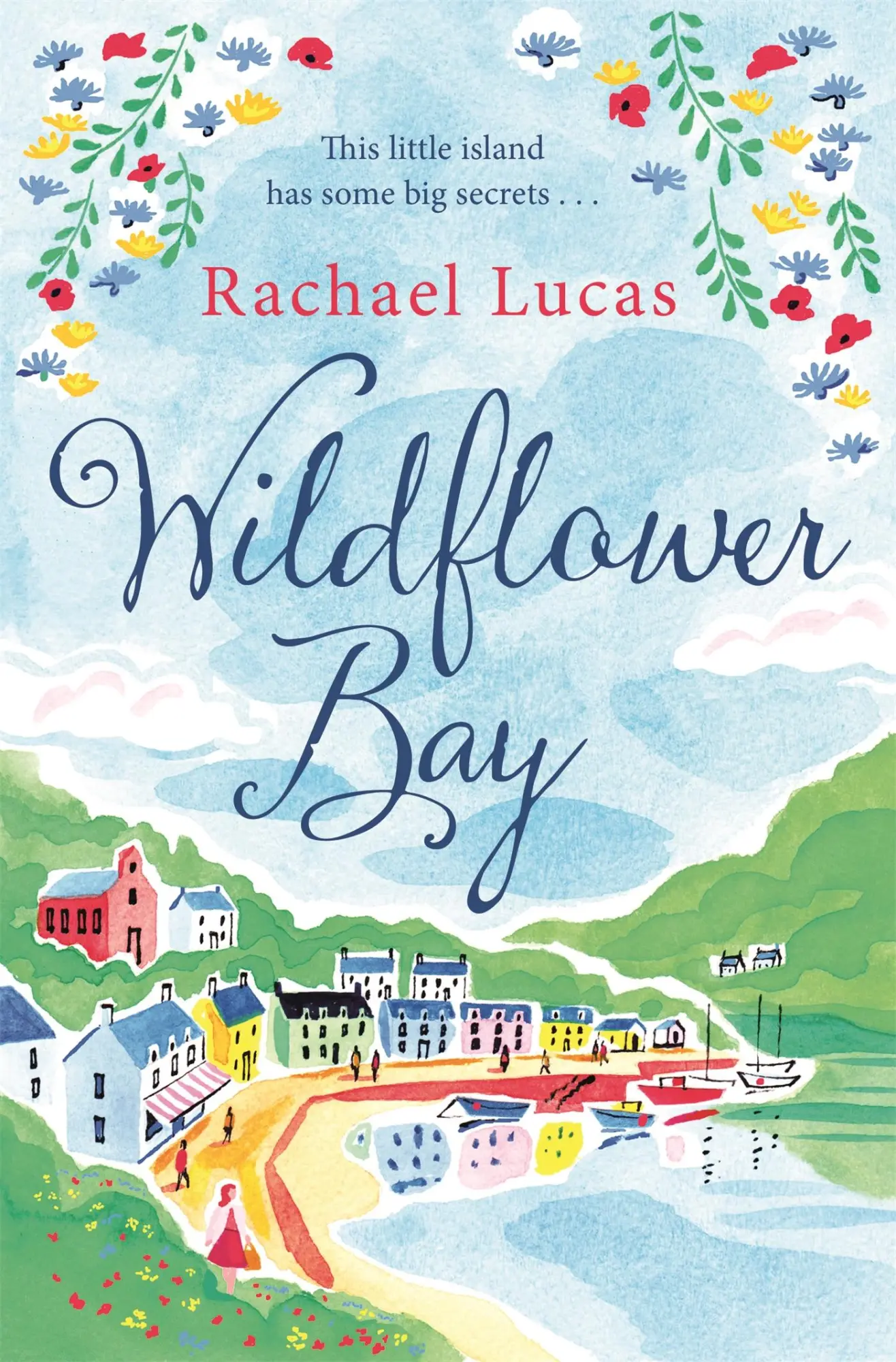 Cover: 9781447265757 | Wildflower Bay | Rachael Lucas | Taschenbuch | Kartoniert / Broschiert