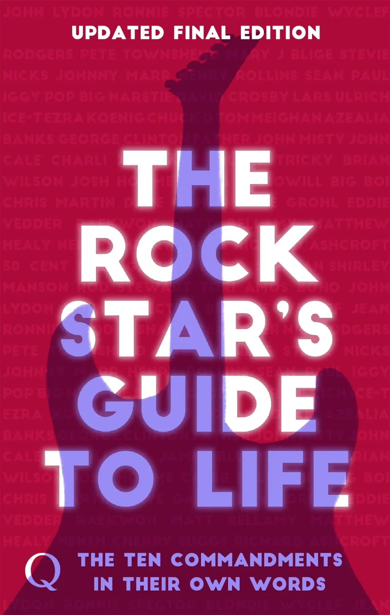 Cover: 9781472155757 | The 10 Commandments | The Rock Star's Guide to Life | Q Magazine