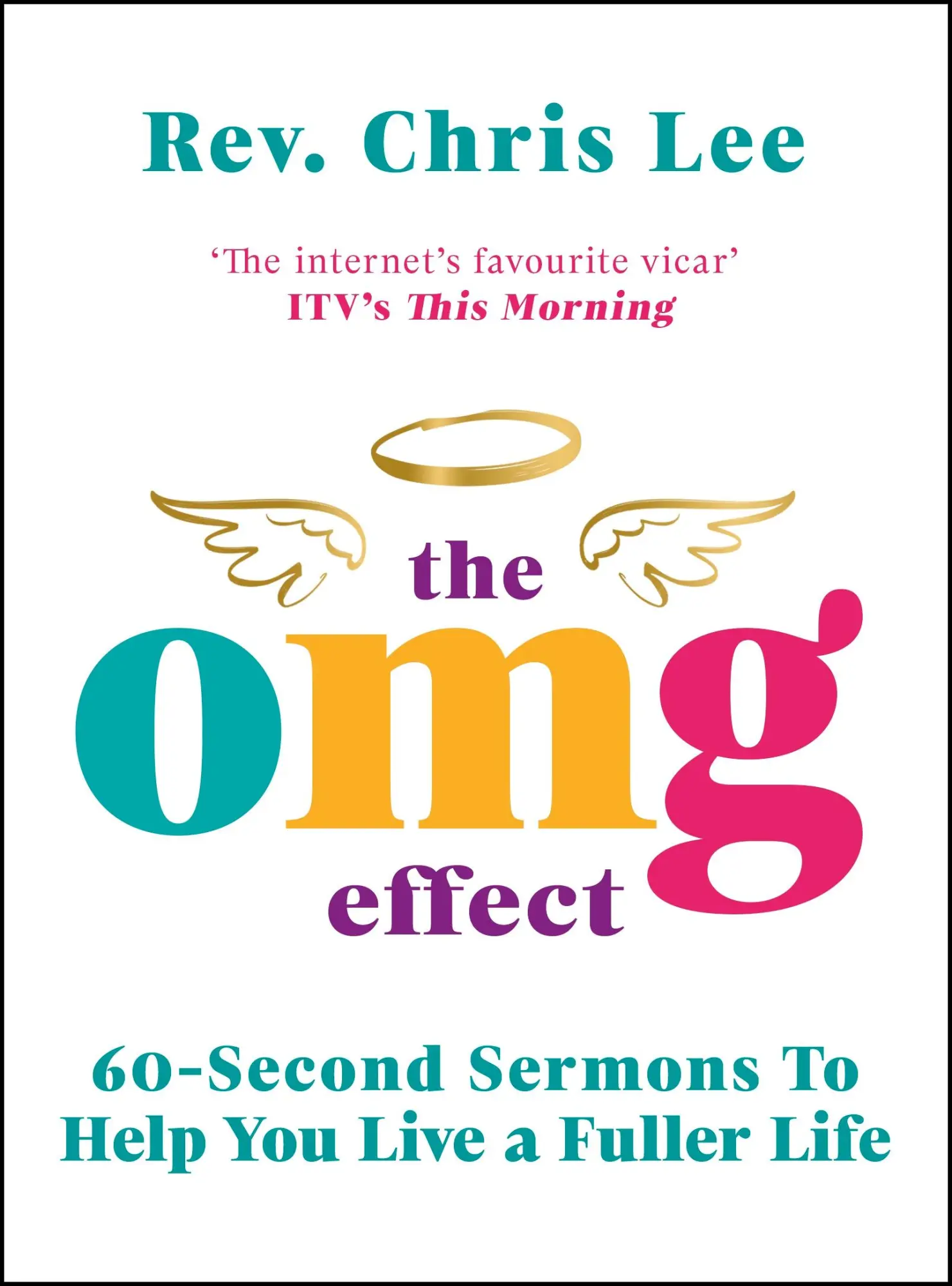 Cover: 9781529125757 | The Omg Effect: 60-Second Sermons to Live a Fuller Life | Lee | Buch