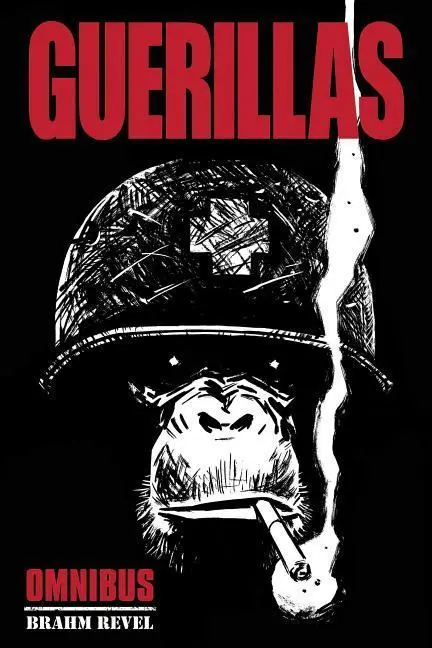 Cover: 9781620105757 | Guerillas: Omnibus Edition | Brahm Revel | Taschenbuch | Guerillas