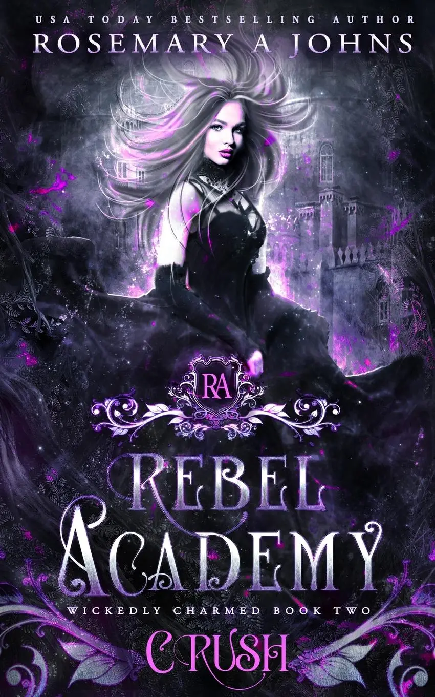 Cover: 9781916215757 | Rebel Academy Crush | Rosemary A Johns | Taschenbuch | Englisch | 2020