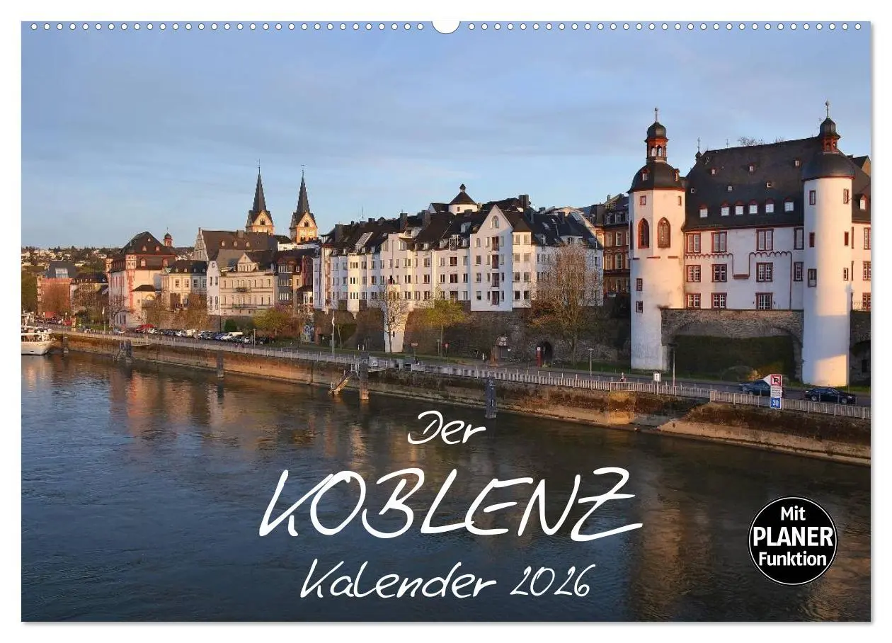 Cover: 9783516055757 | Der Koblenz Kalender (Wandkalender 2026 DIN A2 quer), CALVENDO...