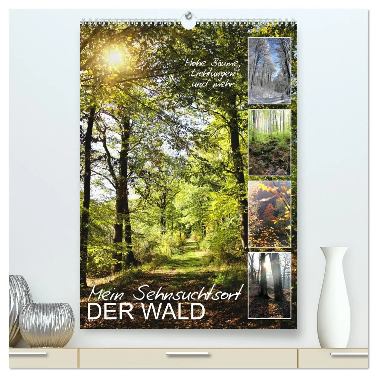 Cover: 9783516365757 | Mein Sehnsuchtsort, der Wald (hochwertiger Premium Wandkalender...