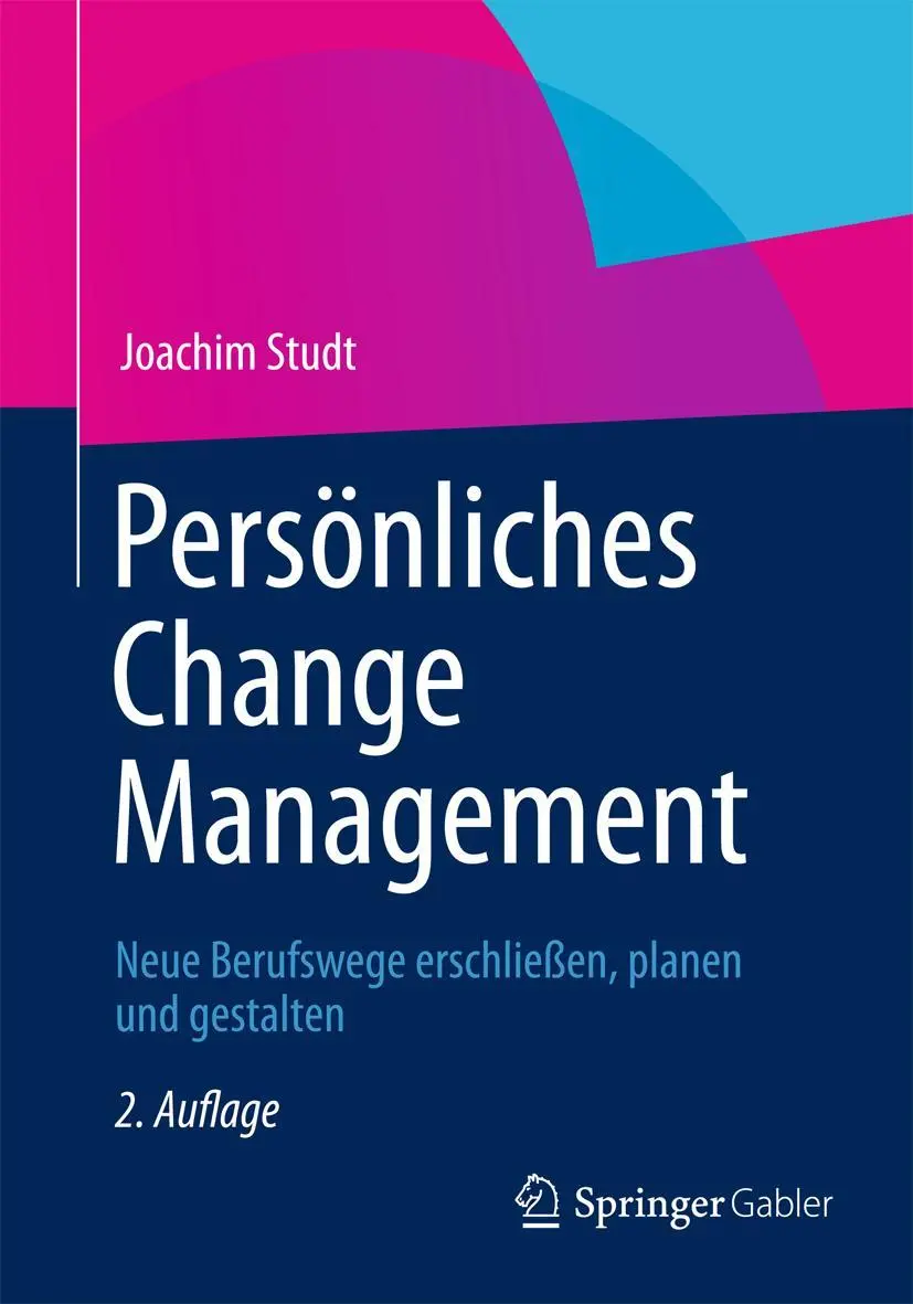 Cover: 9783658005757 | Persönliches Change Management | Joachim Studt | Taschenbuch | xxiv