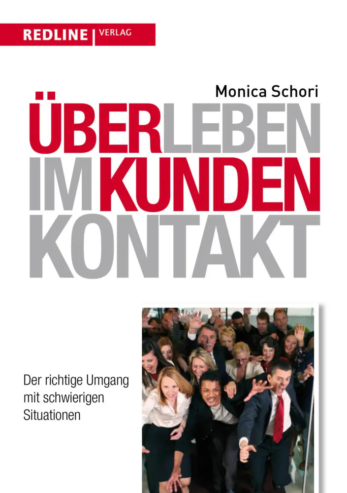 Cover: 9783868815757 | Überleben im Kundenkontakt | Monica Schori | Taschenbuch | 224 S.
