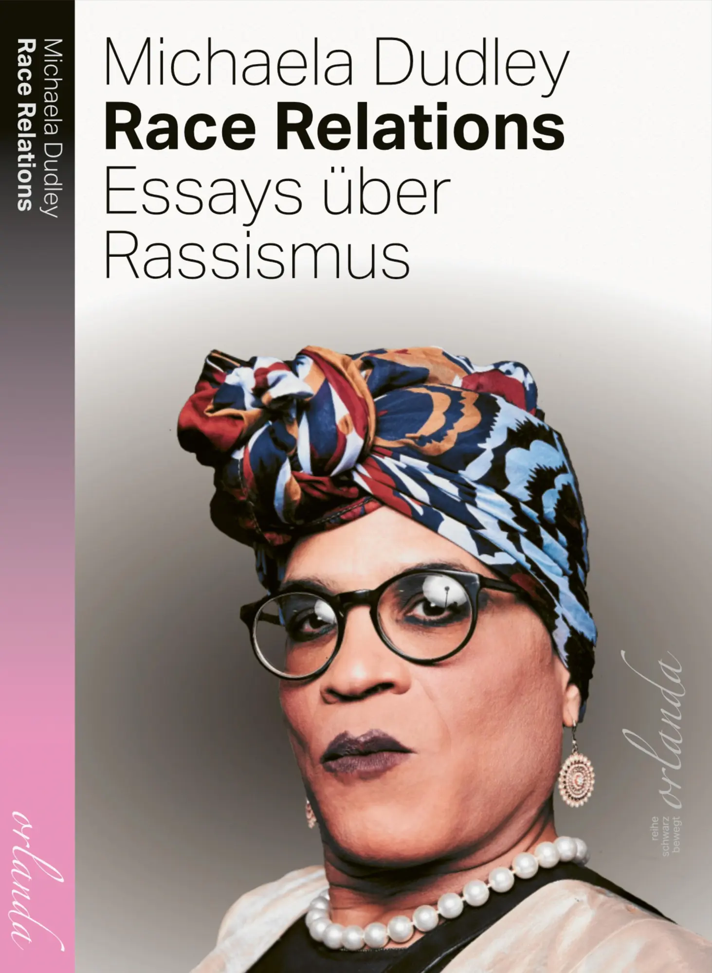 Cover: 9783949545757 | Race Relations | Essays über Rassismus | Michaela Dudley | Taschenbuch