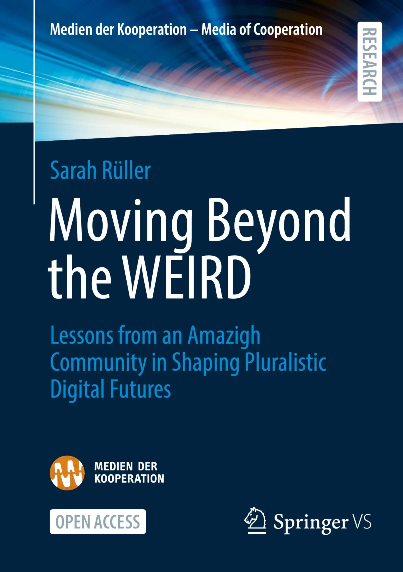 Cover: 9783658475857 | Moving Beyond the WEIRD | Sarah Rüller | Taschenbuch | xvii | Englisch