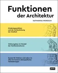 Cover: 9783868595857 | Funktionen der Architektur | Katharina Weresch | Buch | 304 S. | 2020