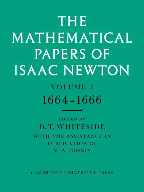 Cover: 9780521045957 | The Mathematical Papers of Isaac Newton | Volume 1 | Isaac Newton