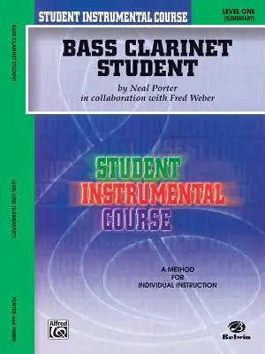 Cover: 9780757905957 | Bass Clarinet Student, Level One | Neal Porter (u. a.) | Taschenbuch
