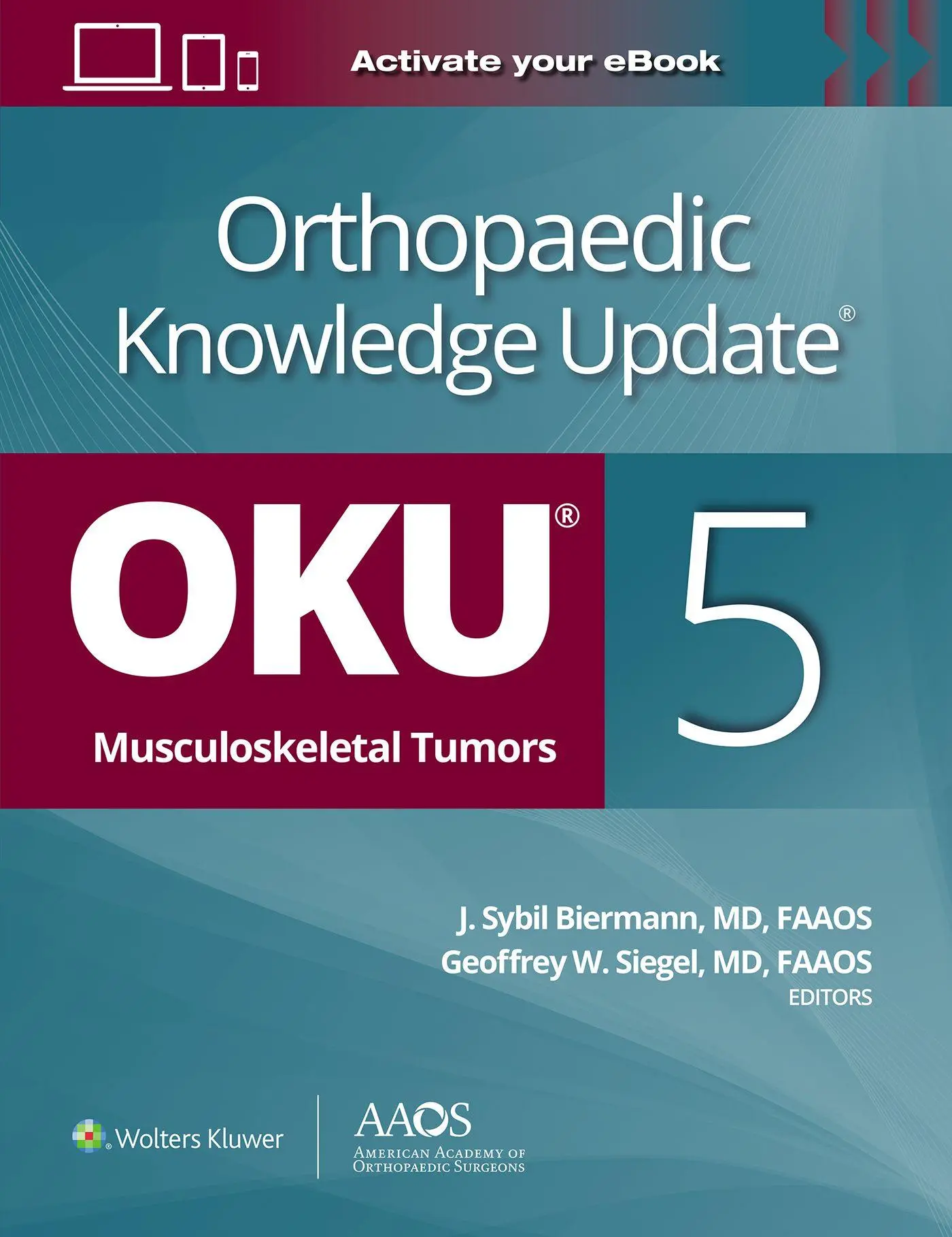 Cover: 9781975225957 | Orthopaedic Knowledge Update®: Musculoskeletal Tumors 5: Print + Ebook