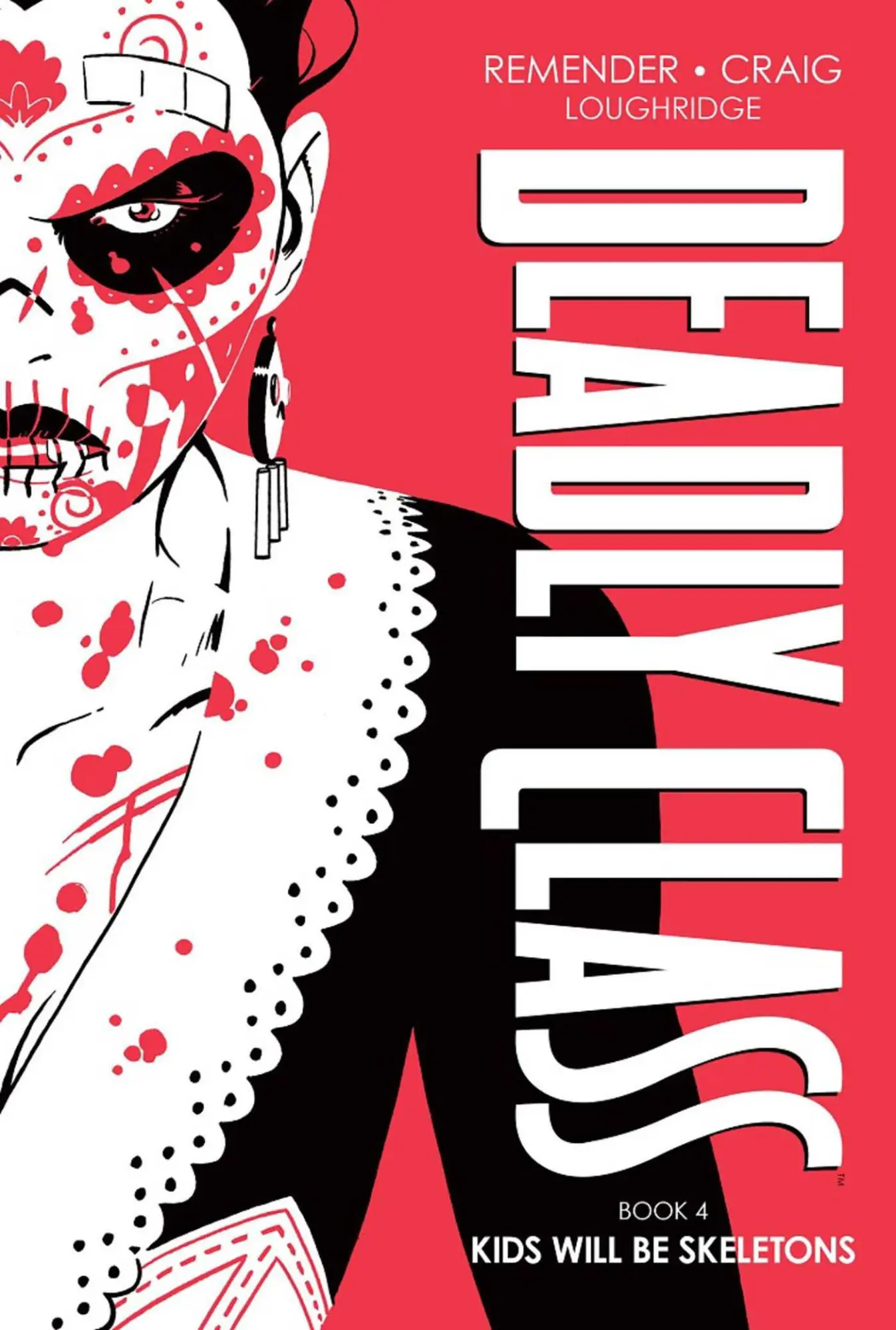 Cover: 9781534326057 | Deadly Class Deluxe Edition, Book 4: Kids Will Be Skeletons | Remender