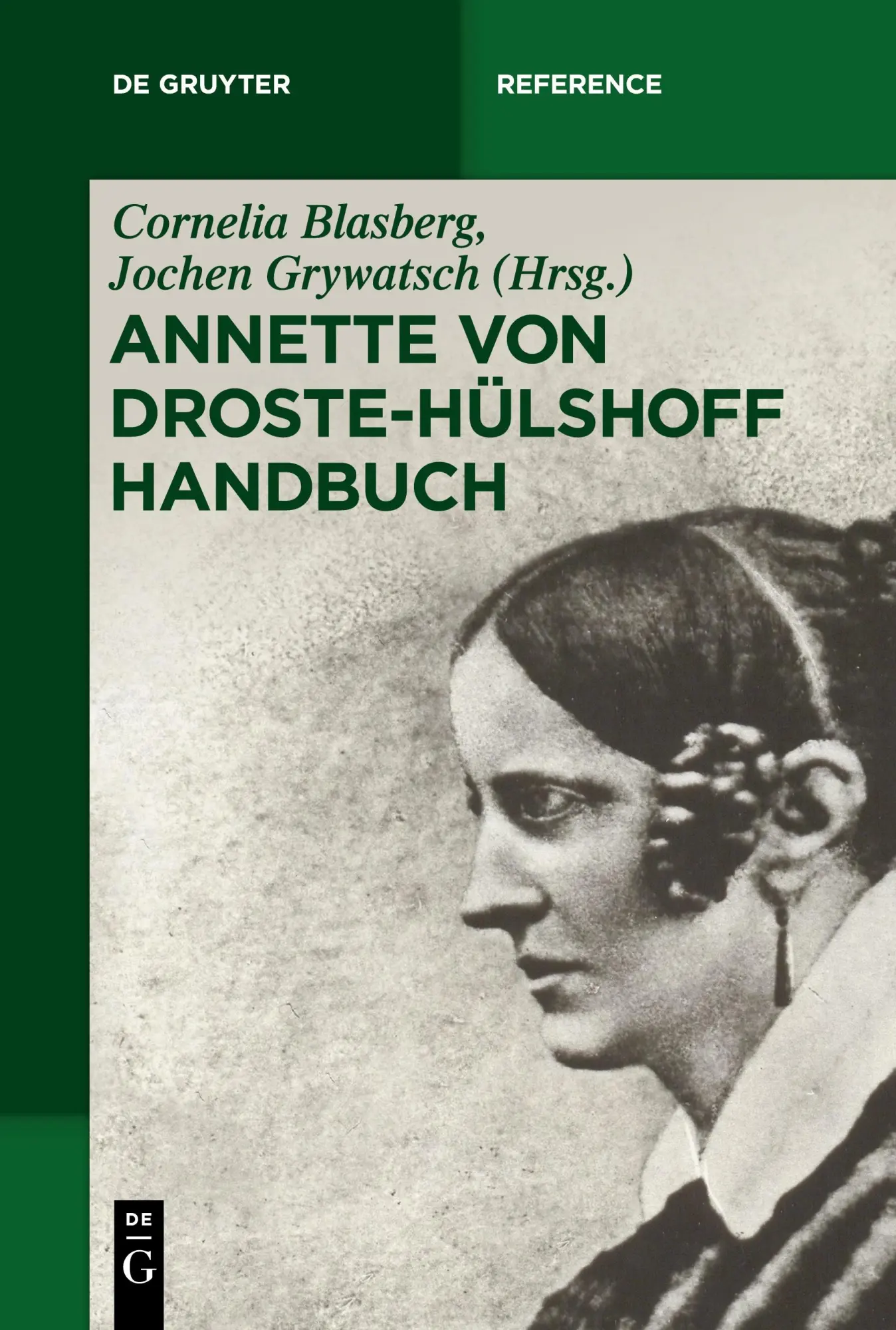 Cover: 9783112216057 | Annette von Droste-Hülshoff Handbuch | Jochen Grywatsch (u. a.) | Buch
