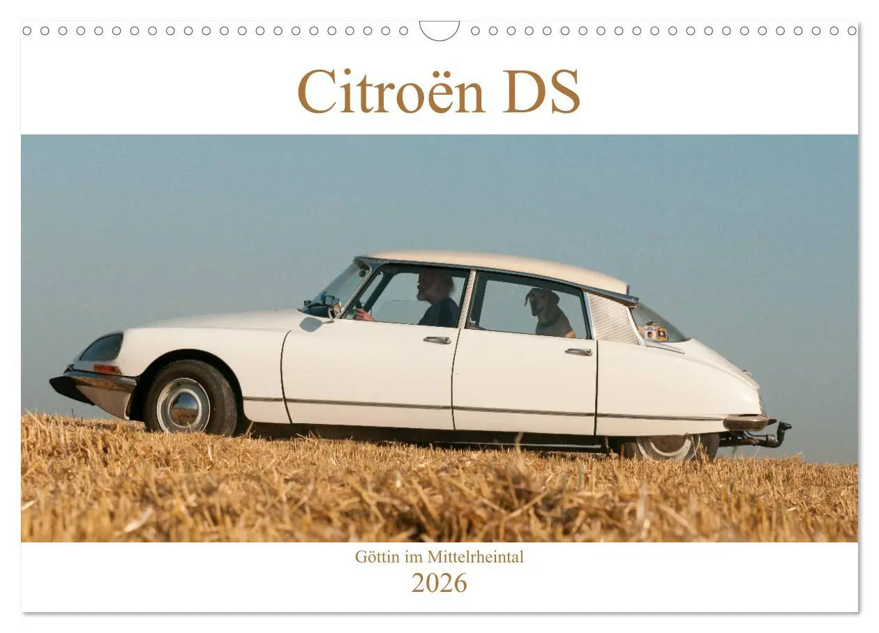 Cover: 9783457766057 | Citroën DS Göttin im Mittelrheintal (Wandkalender 2026 DIN A3...