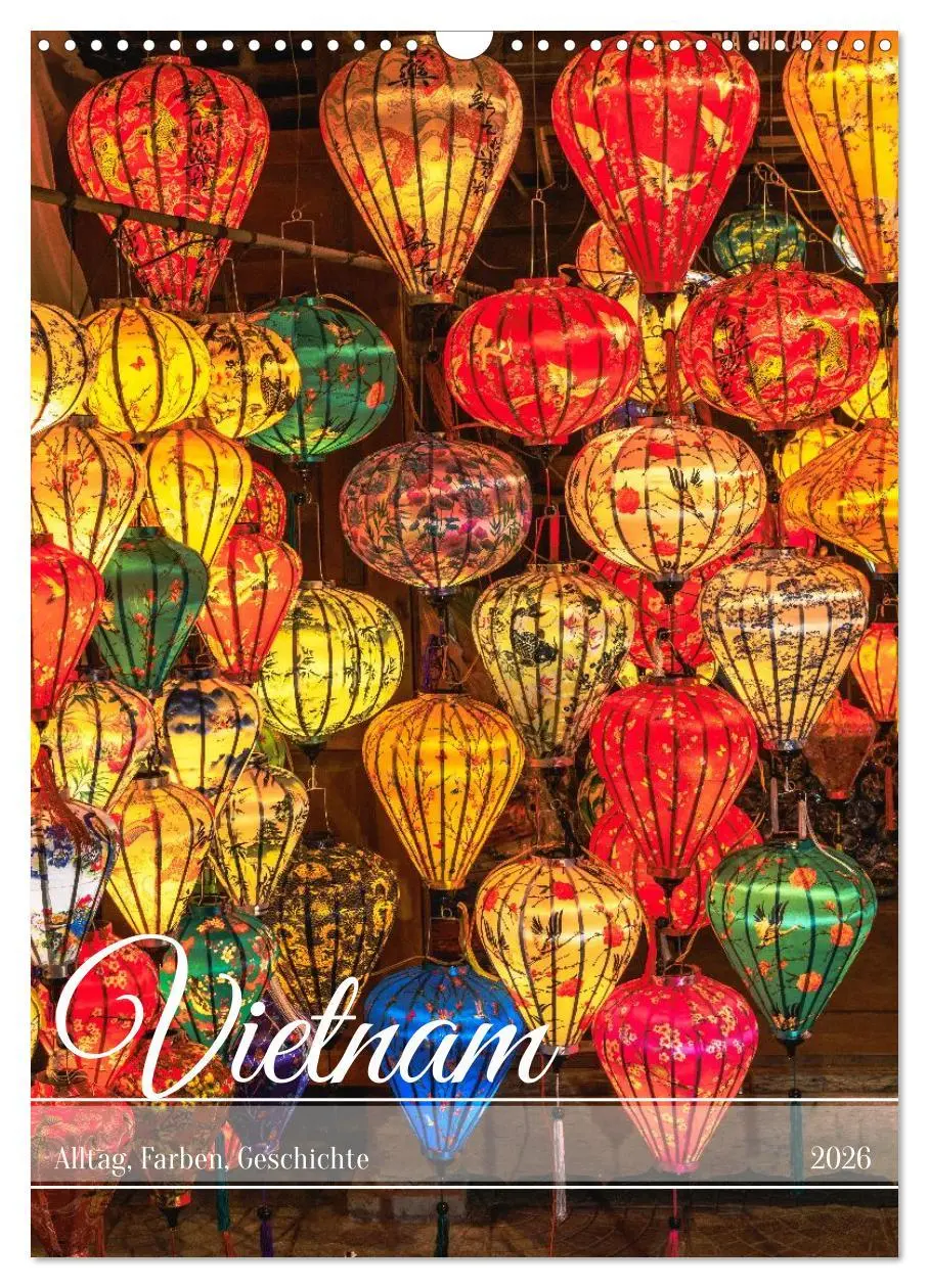 Cover: 9783516096057 | Vietnam Alltag, Farben, Geschichte (Wandkalender 2026 DIN A3 hoch),...